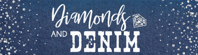 Diamonds & Denim